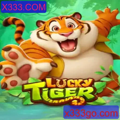 Descubra o Mundo Empolgante de LuckyTiger no X333.COM