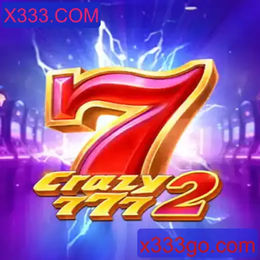 Crazy7772: A Nova Sensação dos Jogos de Cassino Online com X333.COM